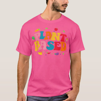 T-shirt Basé Sur Le plante Alimenté Par Le Monde Légume Pl