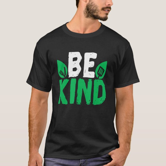 T-shirt Basé Sur Le plante Be Kind Go Vegan (Devant)