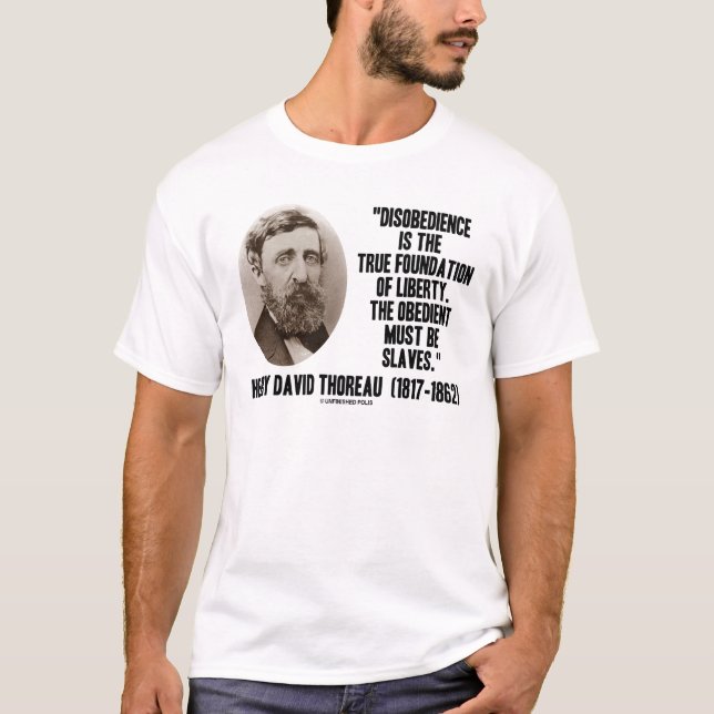 T-shirt Base vraie de désobéissance de Thoreau de la (Devant)
