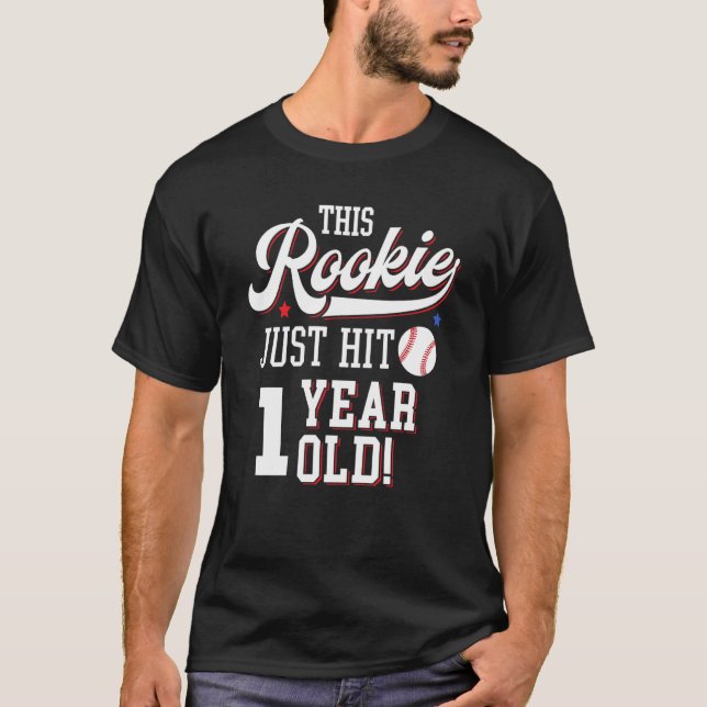 T-shirt Baseball Anniversaire Cette Rookie Touche 1 An (Devant)