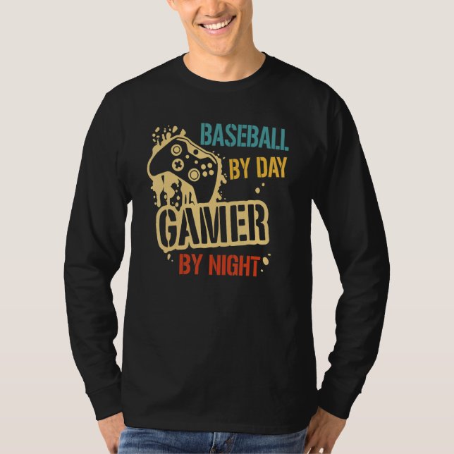 T-shirt Baseball By Day Gamer By Night Meme For Gamers (Devant)