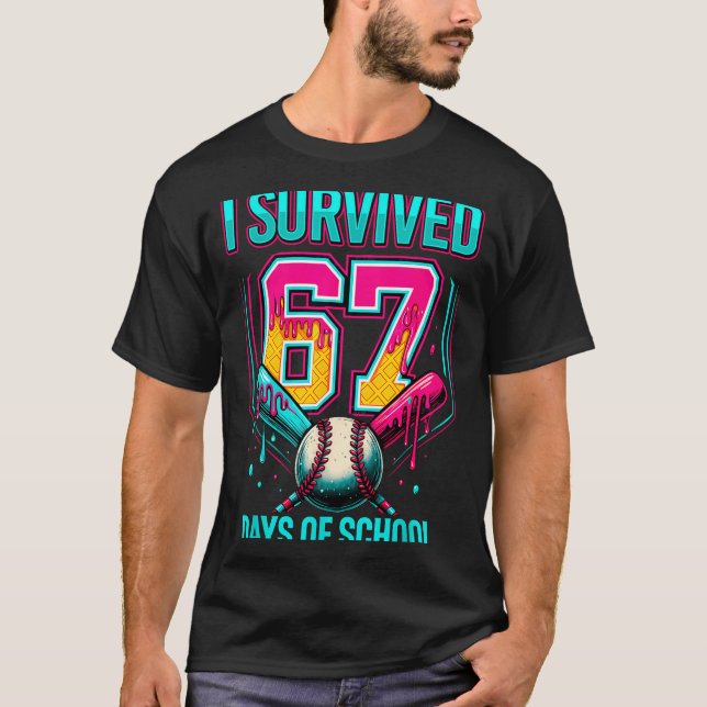 T-shirt Baseball Drip Number 67 I Survived 67 Days Of Scho (Devant)