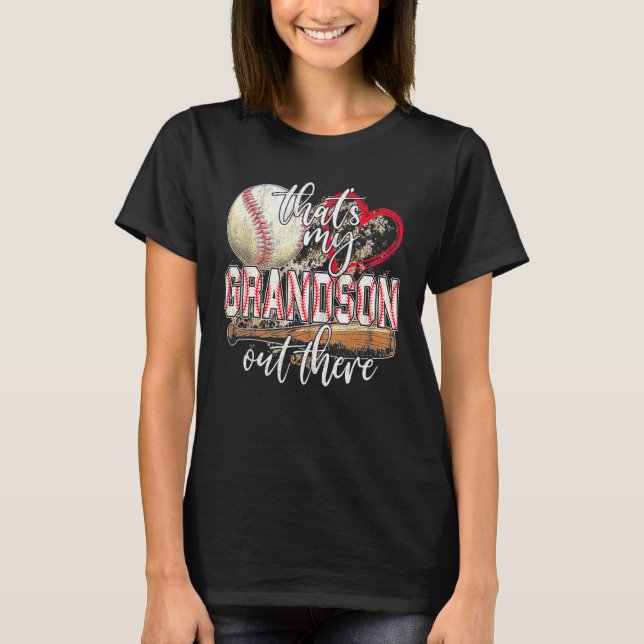 T-shirt baseball grandma  that's my grandson out there foo (Devant)