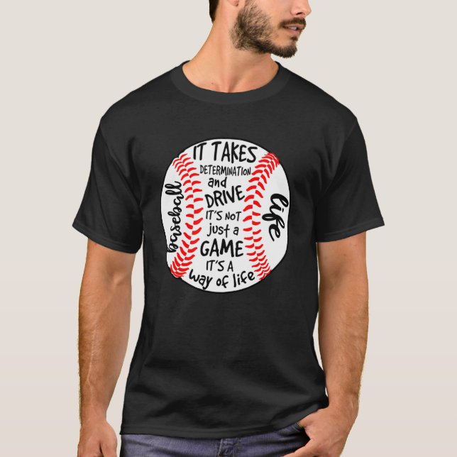 T-shirt BASEBALL LIFE Il faut de la détermination et de co (Devant)