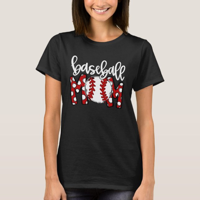 T-shirt Baseball Mom Happy Mother s Day Best Mom Ever  Mam (Devant)