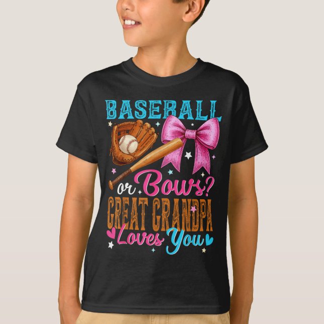 T-shirt Baseball Or Bows Great Grandpa Loves You Gender Re (Devant)