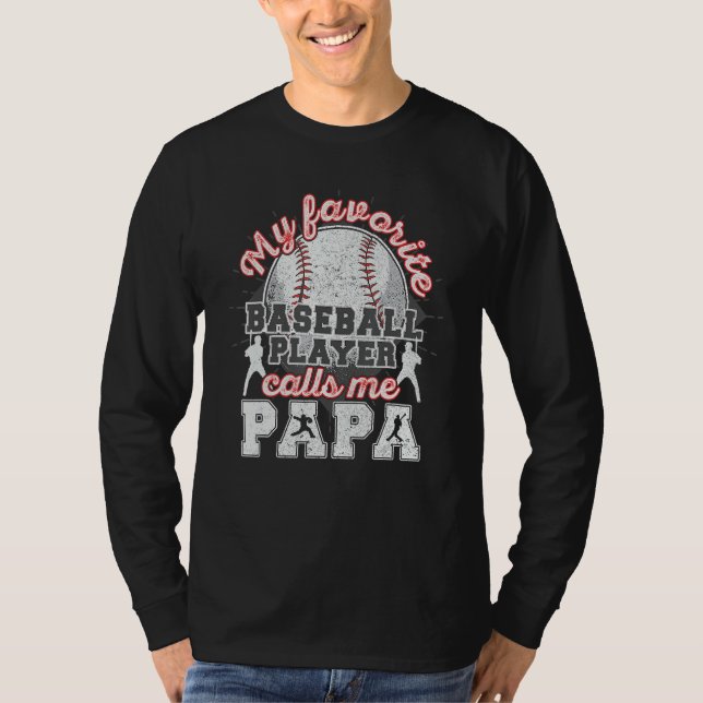T-shirt Baseball Papa Dad My Favorite Baseball Player Call (Devant)