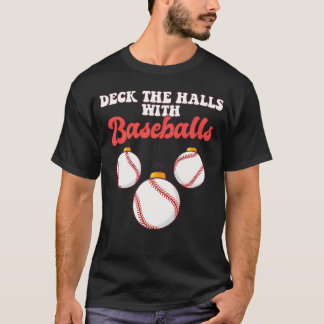T-shirt Baseball Player Catcher Christmas Balls Deck The H