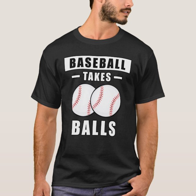 T-shirt Baseball prend des balles - Drôle (Devant)