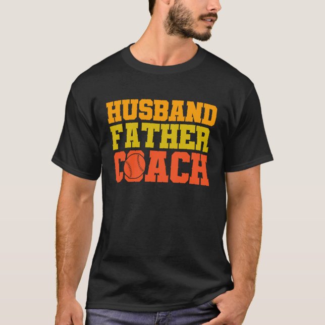 T-shirt Baseball quote Husband father coach (Devant)