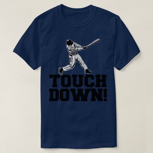 T-shirt Baseball Touchdown drôle Sarcastique Baseball Touc (Design devant)