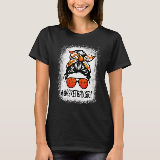 T-shirt Basket-ball Gigi Life Messy Bun Basketball (Devant)