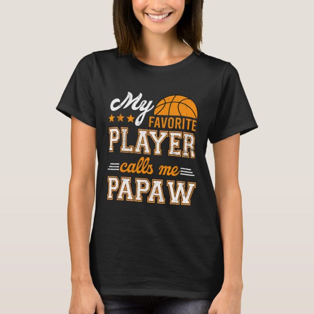 T-shirt Basket Mon Joueur Favori M'Appelle Papaw (Devant)