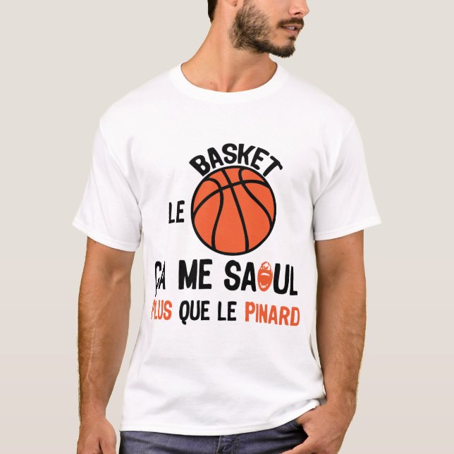 T-shirt basket saoul plus que pinard ballon sport humour (Devant)