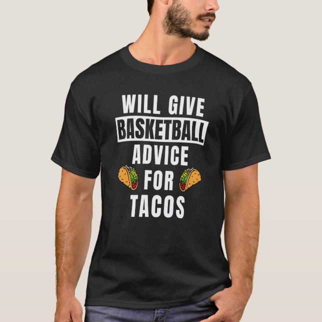 T-shirt Basketball Advice For Tacos Coaching  Basketball C (Devant)