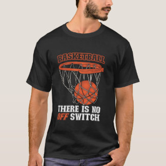 T-shirt Basketball Basketball Il N'Y A Pas De Basketball D