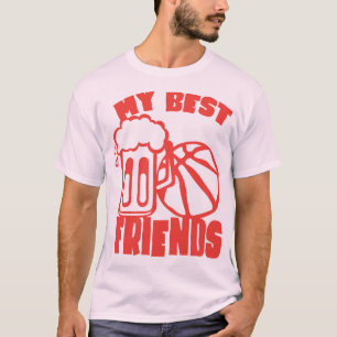T-shirt basketball biere citation best friends humour spor
