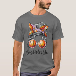 T-shirt Basketball Big Sister Life Messy Bun Jeu Jour Funn