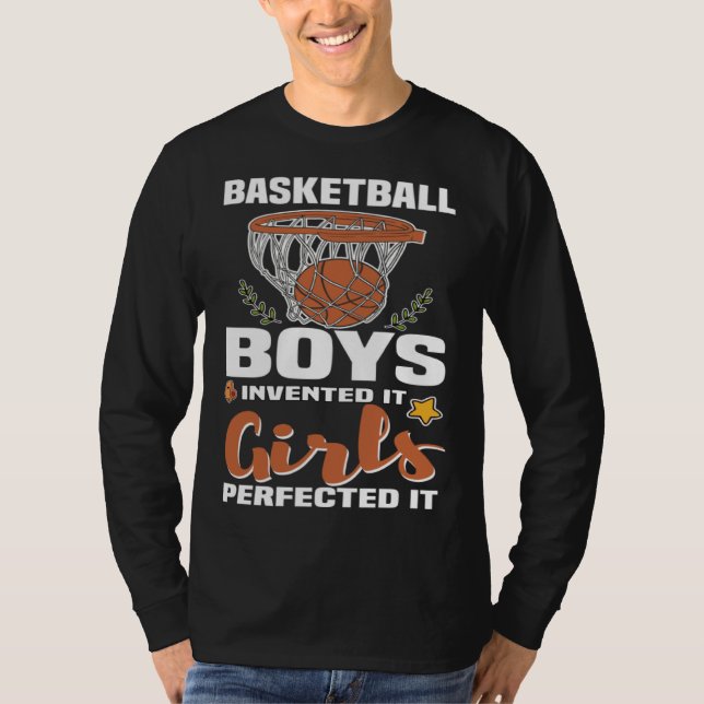 T-shirt Basketball Boys invented it Girls perfected it BBa (Devant)