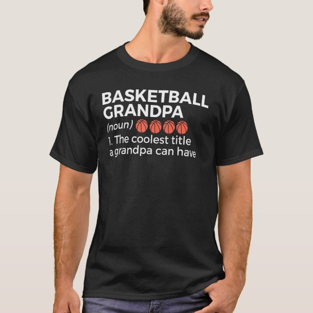 T-shirt Basketball Grandpa Definition (Devant)