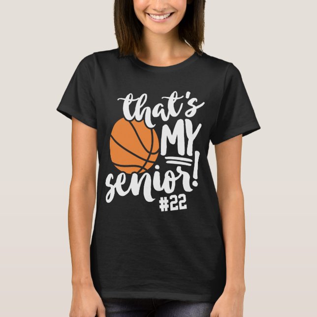 T-shirt Basketball Maman That's My Senior Numéro & Name (Devant)