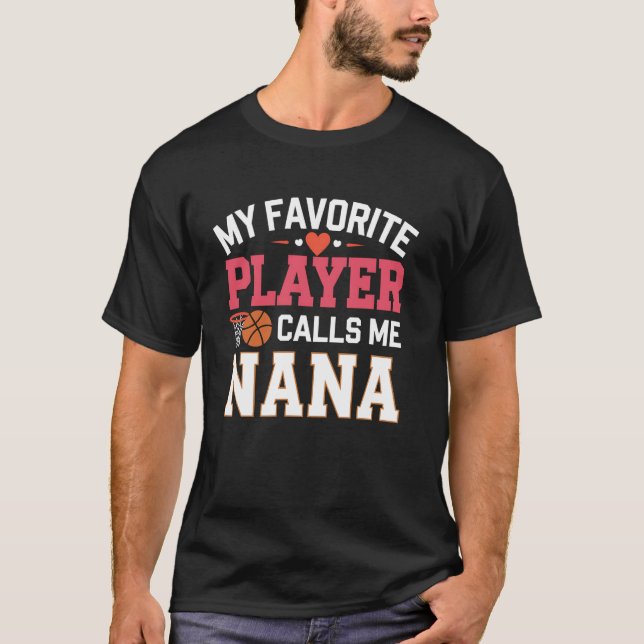 T-shirt Basketball Nana Mon Joueur Favori M'Appelle Nana (Devant)
