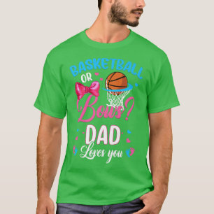 T-shirt Basketball ou noeuds papa t'aime épingle de révéla
