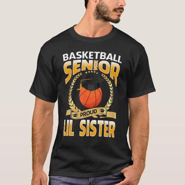 T-shirt Basketball Senior 2024 Proud Lil Sister Graduation (Devant)