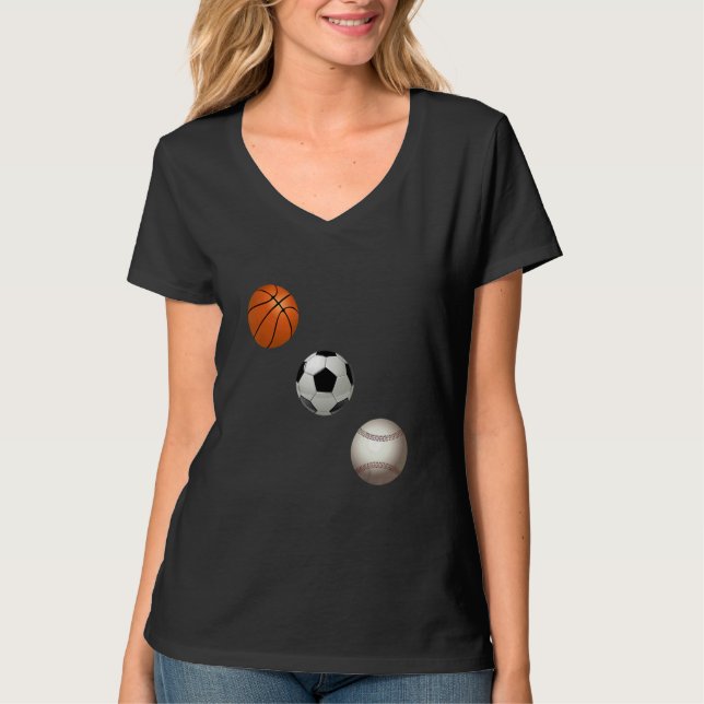 T-shirt Basketball Soccer And Baseball Are My Favorite Spo (Devant)
