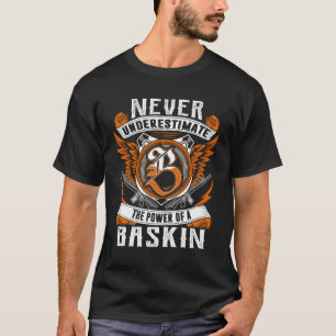 T-shirt BASKIN - Ne jamais sous-estimer personnalisé