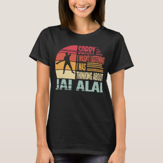 T-shirt Basque Ball Sport rétro Désolé je n'écoutais pas J