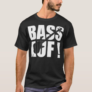 T-shirt BASS AUF drôle bassiste cadeau