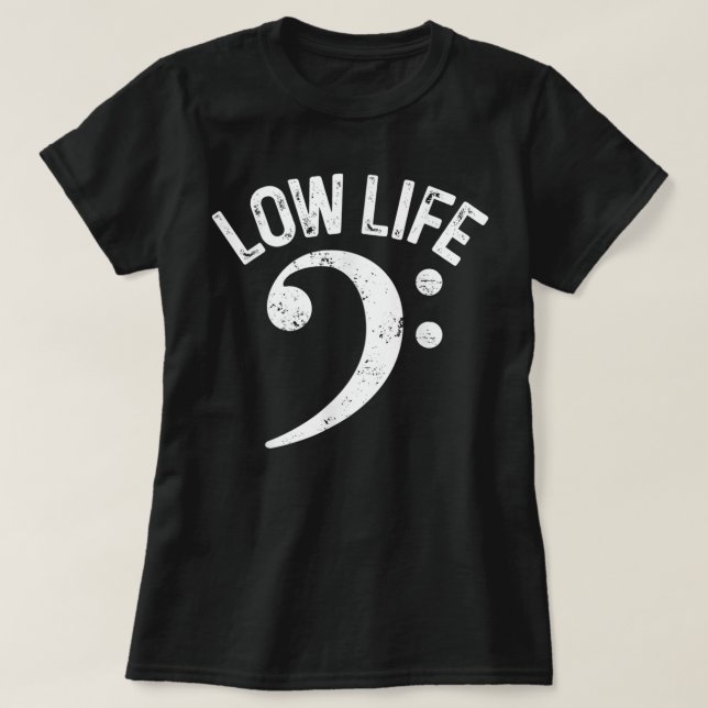 T-shirt Bass Clef Low Life Musique Bande Marche Basse Bass (Design devant)