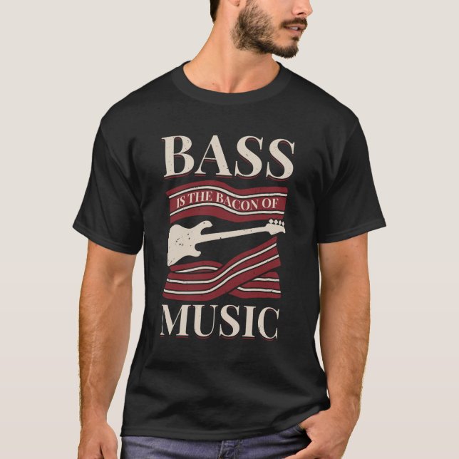 T-shirt Bass Est Le Bacon De Musique Baid Cadeau (Devant)