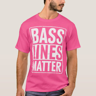 T-shirt Bass Lines Matière Basse Guitare Lecteur Baid Edm