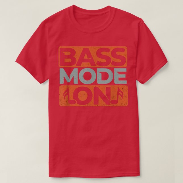 T-shirt Bass Mode On Funny Choir Singer Musicians Music Gr (Design devant)
