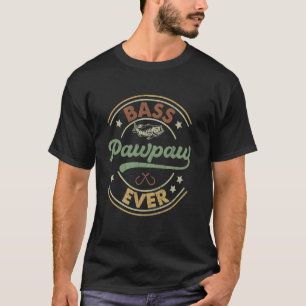 T-shirt Bass Pawpaw Ever Vintage Bass Blagues de pêche Ann