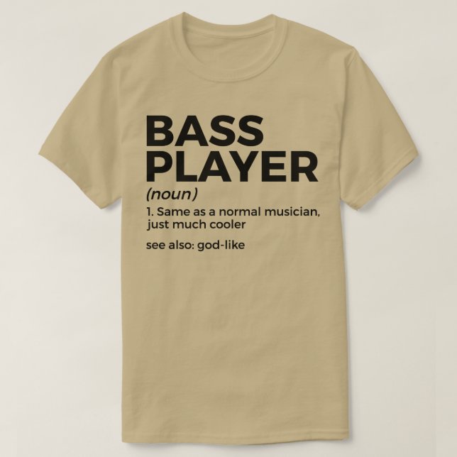 T-shirt Bass Player Définition Baid Pour Musiciens Long (Design devant)