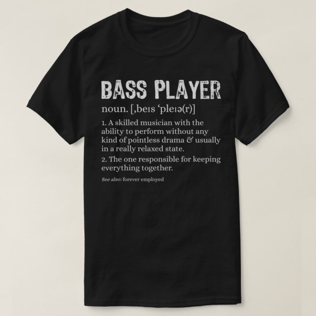 T-shirt Bass Player Definition Bassist for Musicians Essen (Design devant)