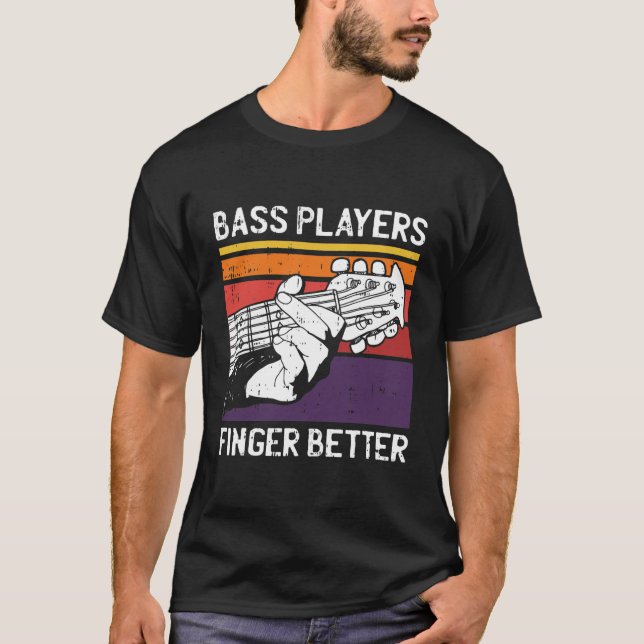 T-shirt Bass Players Doigt mieux Motif pour un Baid  (Devant)