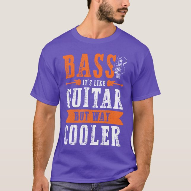 T-shirt Basse C'est comme une guitare mais bien plus cool  (Devant)