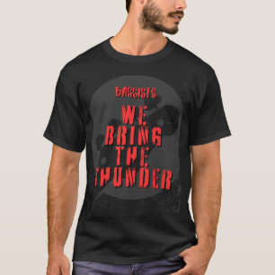 T-shirt Bassins : Nous Apportons Le Tonnerre