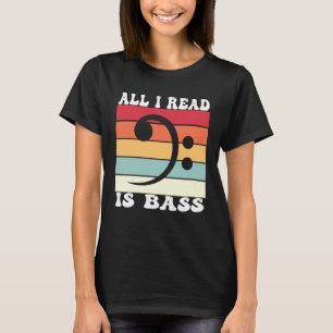 T-shirt Bassoniste Basson Tout ce que je lis est basse