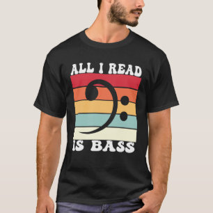 T-shirt Bassoniste Basson Tout ce que je lis est basse