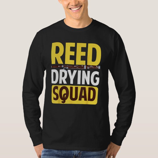 T-shirt Bassoon Bassoonist Reed Drying Squad (Devant)