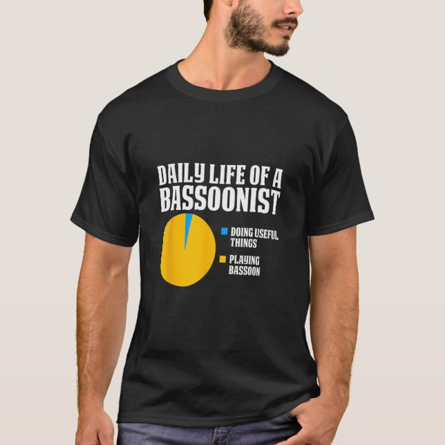 T-shirt Bassoon Daily Life Of Bassoonist 1 Doing Things 2  (Devant)