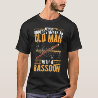 T-shirt Bassoon Old Man Bassoon Player Grandpa Bassoonist