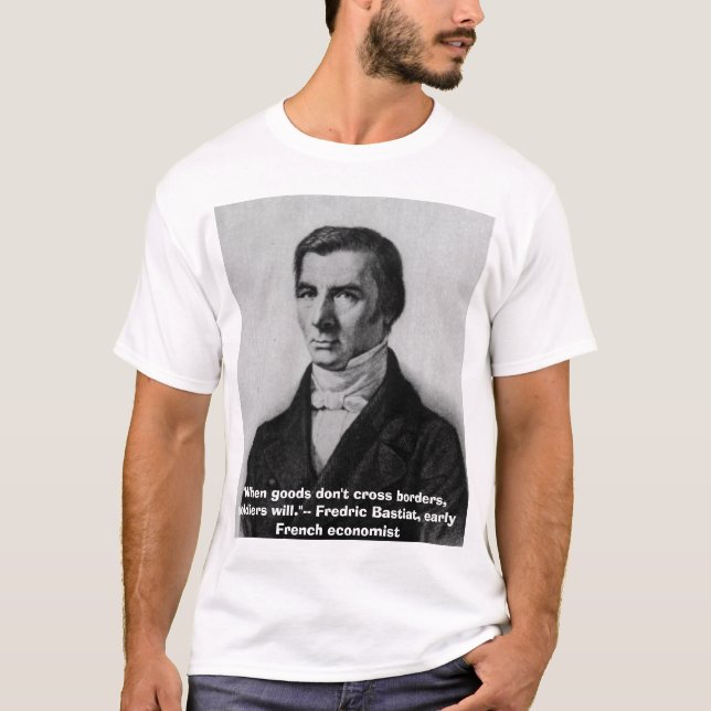 T-shirt Bastiat, "quand les marchandises ne franchissent (Devant)