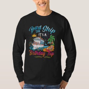 T-shirt Bateau C'est un voyage d'anniversaire 2025 Cruise 