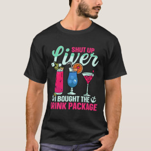 T-shirt Bateau de croisière drôle tais-toi foie j'ai achet